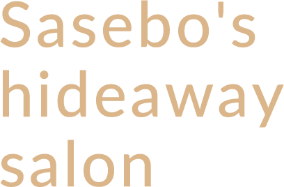 Sasebo's hideaway salon